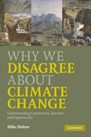 Why We Disagree About Climate Change, , medio ambiente | cambio climático