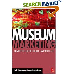 Museum Marketing: Competing in the Global Marketplace, , marketing | management