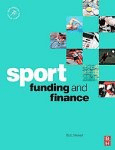 Sport Funding And Finance de Stewart, Bob, 9780750681605, ECONOMÍA | OCIO | CIENCIAS SOCIALES, economía | deporte | management, Elsevier, Español