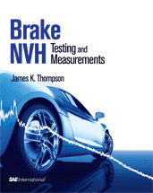 Brake NVH : Testing and Measurements, , ingeniería | ingeniería automotriz | ingeniería aeronáutica