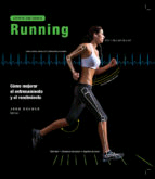 Running. Cómo mejorar el entrenamiento y el rendimiento, , deporte