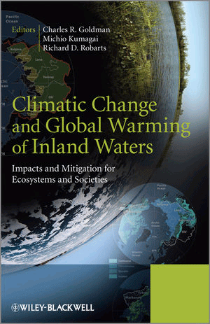 Climatic Change and Global Warming of Inland Waters: Impacts and Mitigation for Ecosystems and Societies, , ecología