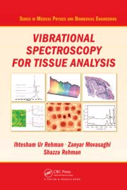 Vibrational Spectroscopy for Tissue Analysis, , espectroscopía