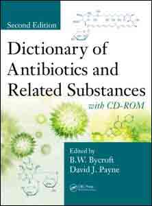 Dictionary of Antibiotics & Related Substances with CD-ROM, , biología | bioquímica | farmacia