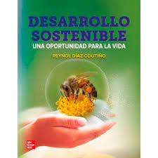 Desarrollo sostenible. Una oportunidad para la vida, , ecología