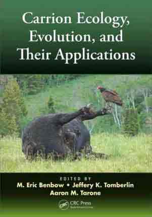 Carrion Ecology, Evolution, and Their Applications, , biología