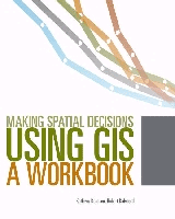 Making Spatial Decisions Using GIS Media Kit. A Workbook, , geomática