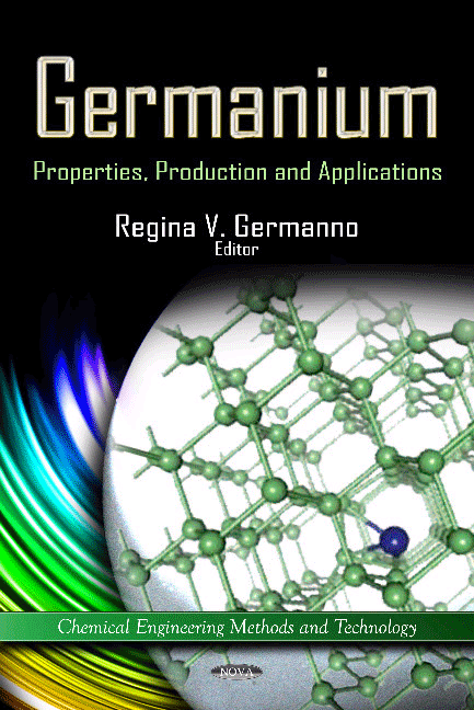 Germanium. Properties, Production & Applications, , ingeniería química