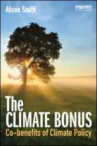 The Climate Bonus. Co-benefits of Climate Policy, , cambio climático