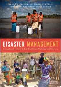 Disaster Management. International Lessons in Risk Reduction, Response and Recovery, , ecología | medio ambiente