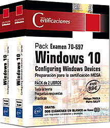 Pack Examen 70-697 - Windows 10 de PAIOLA, Philippe ; SALVY, Pierre, 9782409009334, INFORMÁTICA, informática, ENI, Español