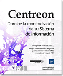 Centreon. Domine la monitorización de su Sistema de Información, , informática