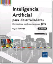 Inteligencia Artificial para desarrolladores Conceptos e implementación en Java, , informática