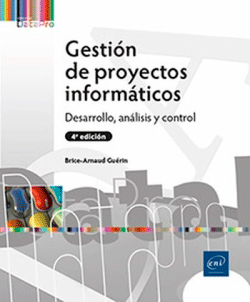 Gestión de proyectos informáticos Desarrollo, análisis y control 