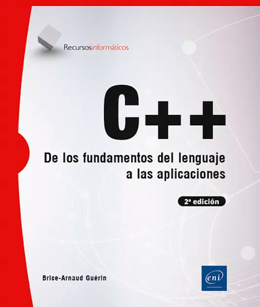 C++ De los fundamentos del lenguaje a las aplicaciones, , informática