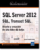 SQL Server 2012:SQL, Transact SQL, , informática