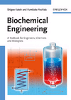 Biochemical Engineering: A Textbook for Engineers, Chemists and Biologists, , ingeniería química | bioquímica