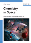 Chemistry in Space: From Interstellar Matter to the Origin of Life, , química general