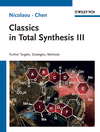 Classics in Total Synthesis III: Further Targets, Strategies, Methods, , química general