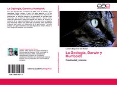 La Geología, Darwin y Humboldt. Creatividad y ciencia, , divulgación científica | geología | evolución | ciencias naturales