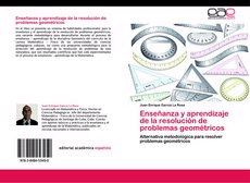Enseñanza y aprendizaje de la resolución de problemas geométricos. Alternativa metodológica para resolver problemas geométricos, , geometría