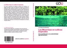 Las Micorrizas en cultivos tropicales. Una contribución a la sostenibilidad agroalimentaria, , ciencias naturales