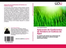 Aplicación de Coeficientes de Sendero en Cultivos de Ajipa. Un análisis del método de coeficientes de sendero, aplicado en cultivos de ajipa (pachiryzus ahipa), , matemáticas