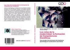 Los retos de la modernidad: la formación de Competencias Científicas. Una mirada a los procesos de enseñanza-aprendizaje en la educación secundaria, , pedagogía | ciencias naturales