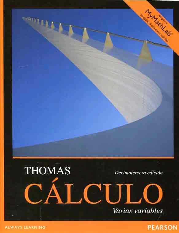 Cálculo. Varias variables de Thomas, George, 9786073233361, MATEMÁTICAS, cálculo, Pearson Educación, Español