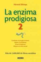 La enzima prodigiosa 2 de Hiromi Shinya, 9788403014626, MEDICINA, medicina, Aguilar, SA de Ediciones, Español