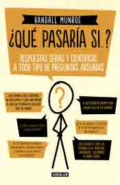 ¿Qué pasaría si...?, , divulgación científica
