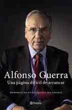 Una página difícil de arrancar de Guerra, Alfonso, 9788408036647, GENERALIDADES, biografías, Planeta Editorial, Español
