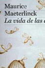 La vida de las abejas, , zoología