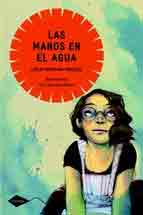 Las manos en el agua, , narrativa Infantil / Juvenil | lectura desde 10 años