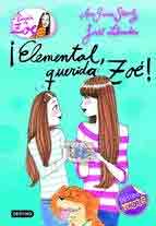 ¡Elemental querida Zoé! de Garcia-Jimenez; Labanda, 9788408100614, LITERATURA | INFANTIL / JUVENIL, narrativa Infantil / Juvenil | lectura desde 10 años | Literatura I/J, Destino ediciones, S.A., Español