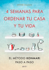 4 semanas para ordenar tu casa y tu vida, , psicología