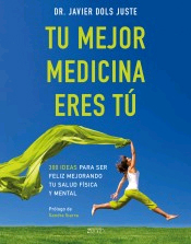 Tu mejor medicina eres tú, , medicina | salud