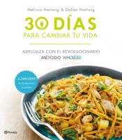 30 días para cambiar tu vida: Adelgaza con el revolucionario método Whole30, , dietética | alimentación