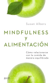 Mindfulness y alimentación, , salud | alimentación