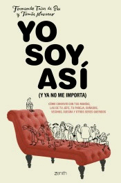 Yo soy así (y ya no me importa), , salud