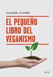 El pequeño libro del veganismo, , salud | alimentación