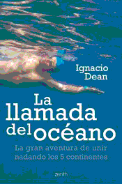 La llamada del océano: La gran aventura de unir nadando los 5 continentes, , geografía