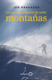 La maldita obsesión de subir montañas, , geografía