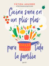 Cocina sana en un plis plas para toda la familia, , cocina