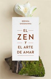 El zen y el arte de amar, , psicología | salud