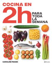 COCINA VEGGIE EN 2 HORAS PARA TODA LA SEMANA, , nutrición | alimentación | cocina