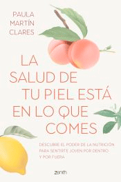 La salud de tu piel está en lo que comes, , salud | alimentación