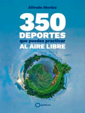 350 deportes que puedes practicar al aire libre, , deporte