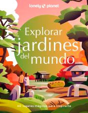 Explorar Jardines del mundo, , geografía | jardinería