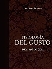 Fisiología del gusto del Siglo XXI, , gastronomía